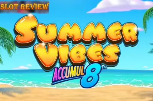 Summer Vibes Accumul8 slot